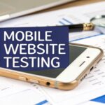 Read more about the article How to Test Your Website on Mobile: A Complete Guide for Digital Success