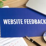 Read more about the article 8 Effective Ways to Get Feedback About Website