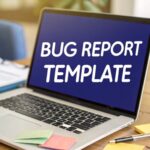Read more about the article Software Bug Reporting Template: The Complete Guide