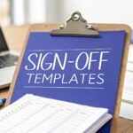 Read more about the article 6 Project Sign Off Template Examples to Simplify Your Workflow