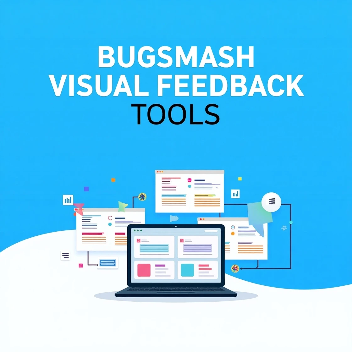 You are currently viewing BugSmash vs Ruttl vs Pastel: Best Visual Feedback Tool for Agencies